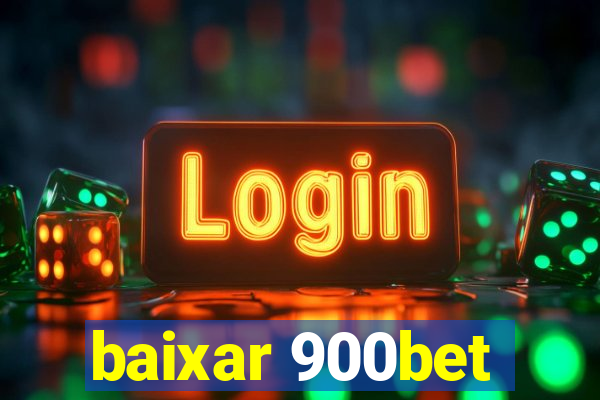 baixar 900bet